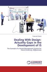 Dealing With Design-Actuality Gaps in the Development of IS