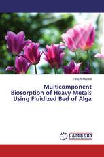 Multicomponent Biosorption of Heavy Metals Using Fluidized Bed of Alga