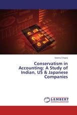 Conservatism in Accounting: A Study of Indian, US & Japanese Companies