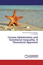 Convex Optimization and Variational Inequality; A Theoretical Approach