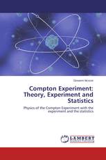 Compton Experiment: Theory, Experiment and Statistics