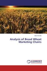 Analysis of Bread Wheat Marketing Chains