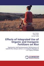 Effects of Integrated Use of Organic and Inorganic Fertilizers on Rice