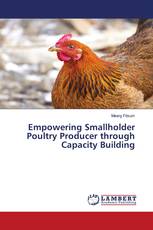 Empowering Smallholder Poultry Producer through Capacity Building