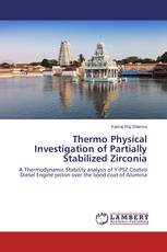 Thermo Physical Investigation of Partially Stabilized Zirconia