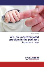 AKI- an underestimated problem in the pediatric intensive care