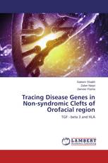 Tracing Disease Genes in Non-syndromic Clefts of Orofacial region