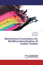 Biochemical Innovations for Multifunctionalization of Cotton Textiles