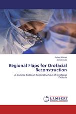 Regional Flaps for Orofacial Reconstruction