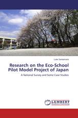 Research on the Eco-School Pilot Model Project of Japan