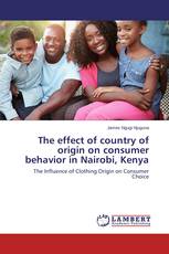 The effect of country of origin on consumer behavior in Nairobi, Kenya