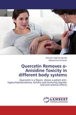 Quercetin Removes o-Anisidine Toxicity in different body systems