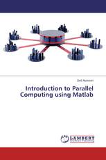 Introduction to Parallel Computing using Matlab