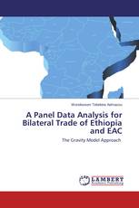 A Panel Data Analysis for Bilateral Trade of Ethiopia and EAC