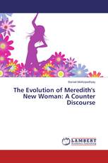 The Evolution of Meredith's New Woman: A Counter Discourse