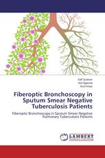 Fiberoptic Bronchoscopy in Sputum Smear Negative Tuberculosis Patients