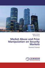 Market Abuse and Price Manipulation on Security Markets