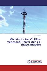 Miniaturisation Of Ultra-Wideband Filtrers Using E-Shape Structure