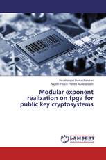Modular exponent realization on fpga for public key cryptosystems
