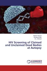 HIV Screening of Claimed and Unclaimed Dead Bodies at Autopsy