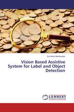 Vision Based Assistive System for Label and Object Detection