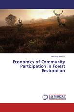 Economics of Community Participation in Forest Restoration