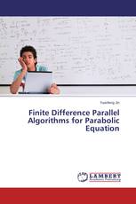 Finite Difference Parallel Algorithms for Parabolic Equation