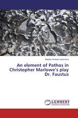 An element of Pathos in Christopher Marlowe’s play Dr. Faustus