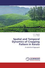 Spatial and Temporal Dynamics of Cropping Pattern in Kerala