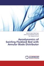 Aerodynamics of Swirling Fluidized Bed with Annular Blade Distributor
