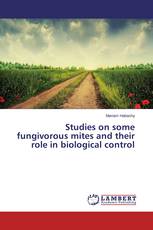 Studies on some fungivorous mites and their role in biological control