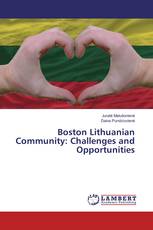 Boston Lithuanian Community: Challenges and Opportunities