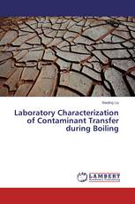 Laboratory Characterization of Contaminant Transfer during Boiling