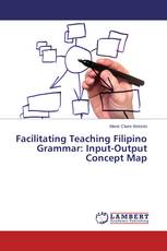 Facilitating Teaching Filipino Grammar: Input-Output Concept Map