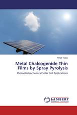 Metal Chalcogenide Thin Films by Spray Pyrolysis