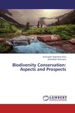 Biodiversity Conservation: Aspects and Prospects