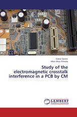 Study of the electromagnetic crosstalk interference in a PCB by CM