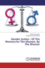 Gender Justice - Of The Women,For The Women, By The Women