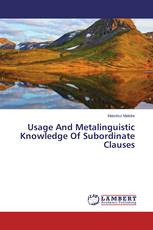 Usage And Metalinguistic Knowledge Of Subordinate Clauses