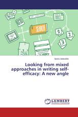 Looking from mixed approaches in writing self-efficacy: A new angle
