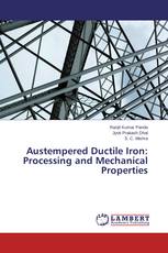 Austempered Ductile Iron: Processing and Mechanical Properties
