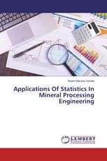 Applications Of Statistics In Mineral Processing Engineering