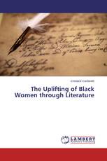 The Uplifting of Black Women through Literature