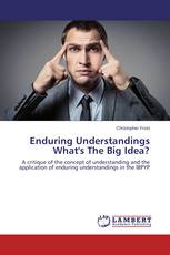 Enduring Understandings What's The Big Idea?