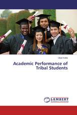 Academic Performance of Tribal Students