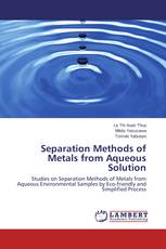 Separation Methods of Metals from Aqueous Solution