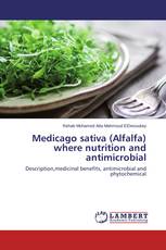 Medicago sativa (Alfalfa) where nutrition and antimicrobial