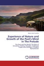 Experience of Nature and Growth of the Poet's Mind in The Prelude