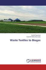 Waste Textiles to Biogas