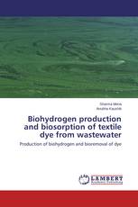 Biohydrogen production and biosorption of textile dye from wastewater